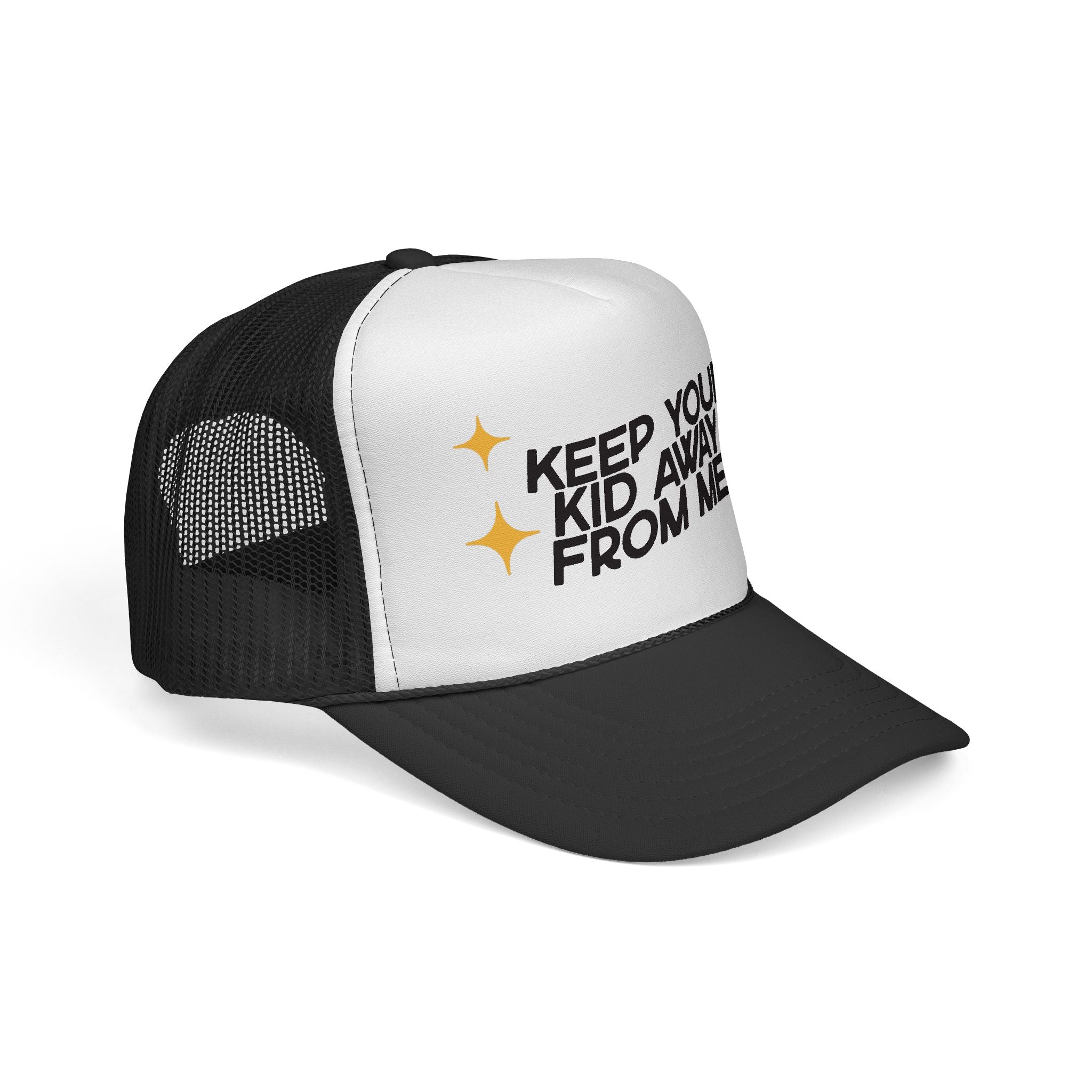 Keep Your Kid Away From Me Trucker Cap