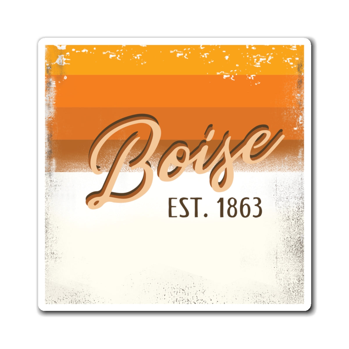 Boise Vintage Stripes Magnet — 'Boise EST. 1863' Retro Refrigerator Magnet
