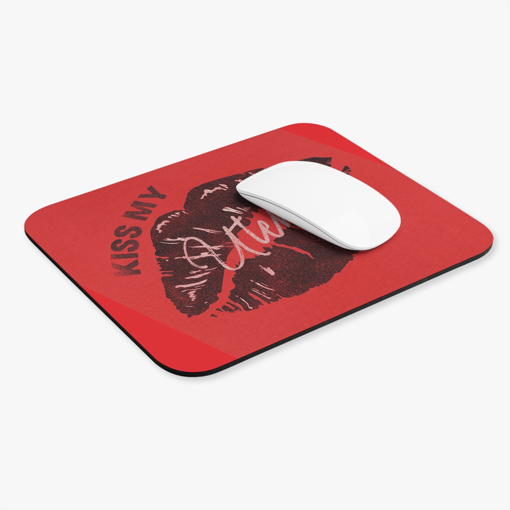 Kiss My Uterass Mouse Pad