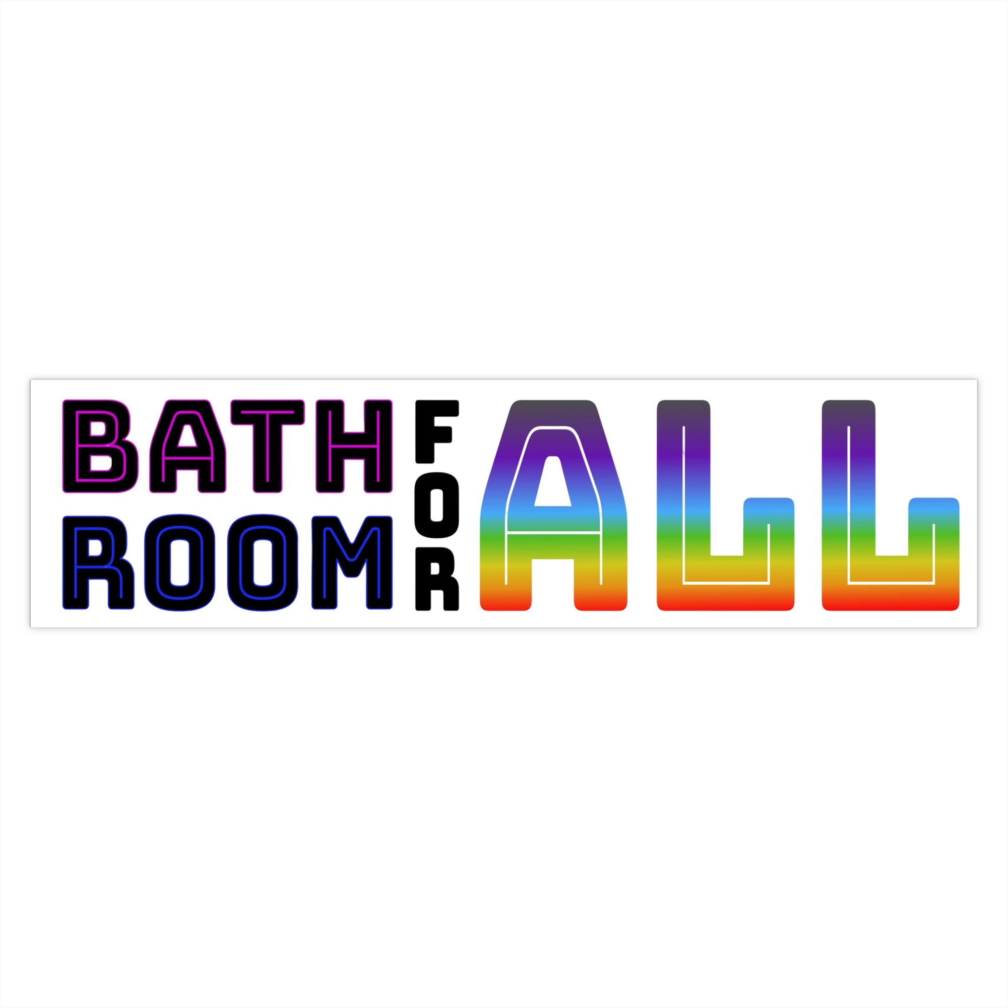 Bathroom For All Sticker