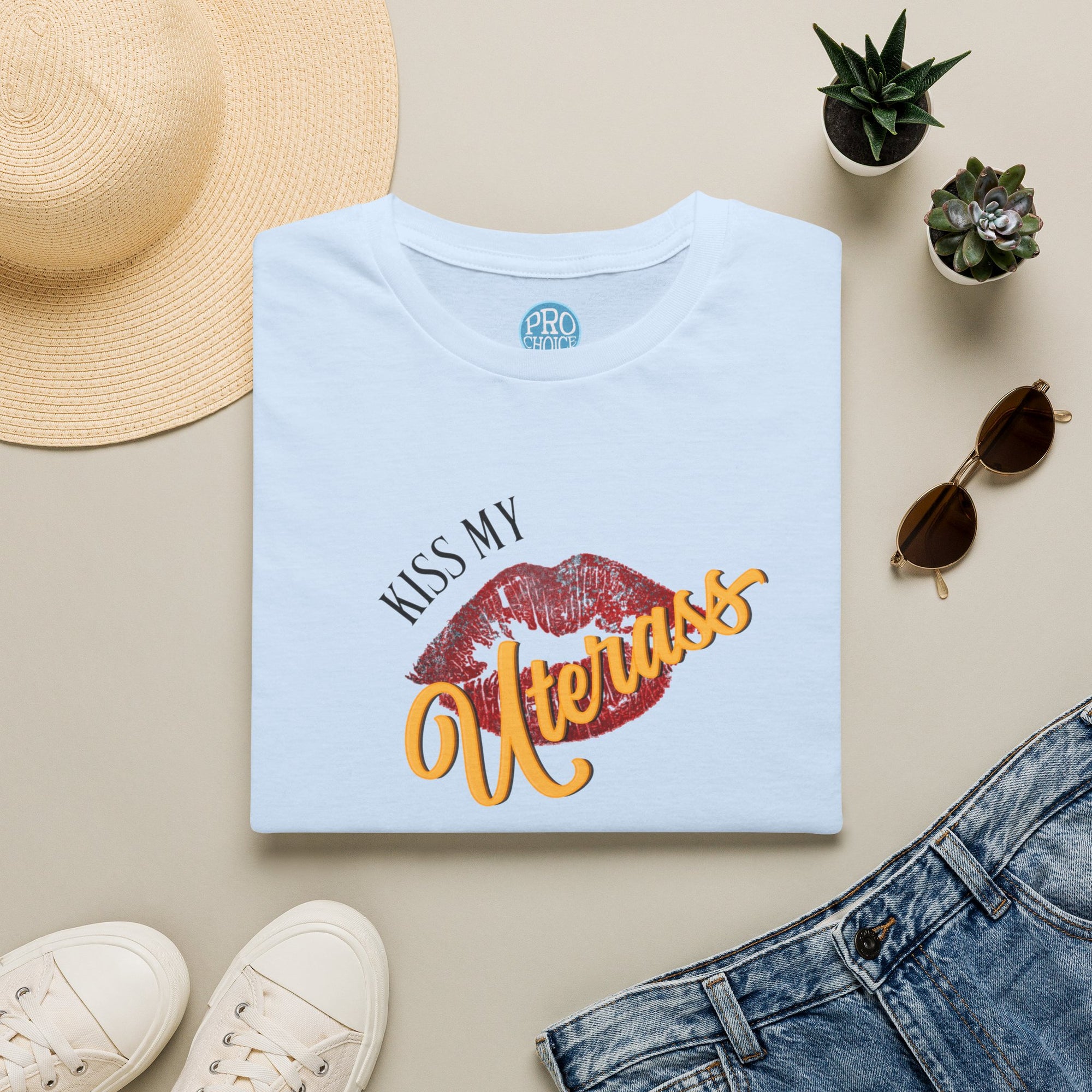 Kiss My Uterass Shirt