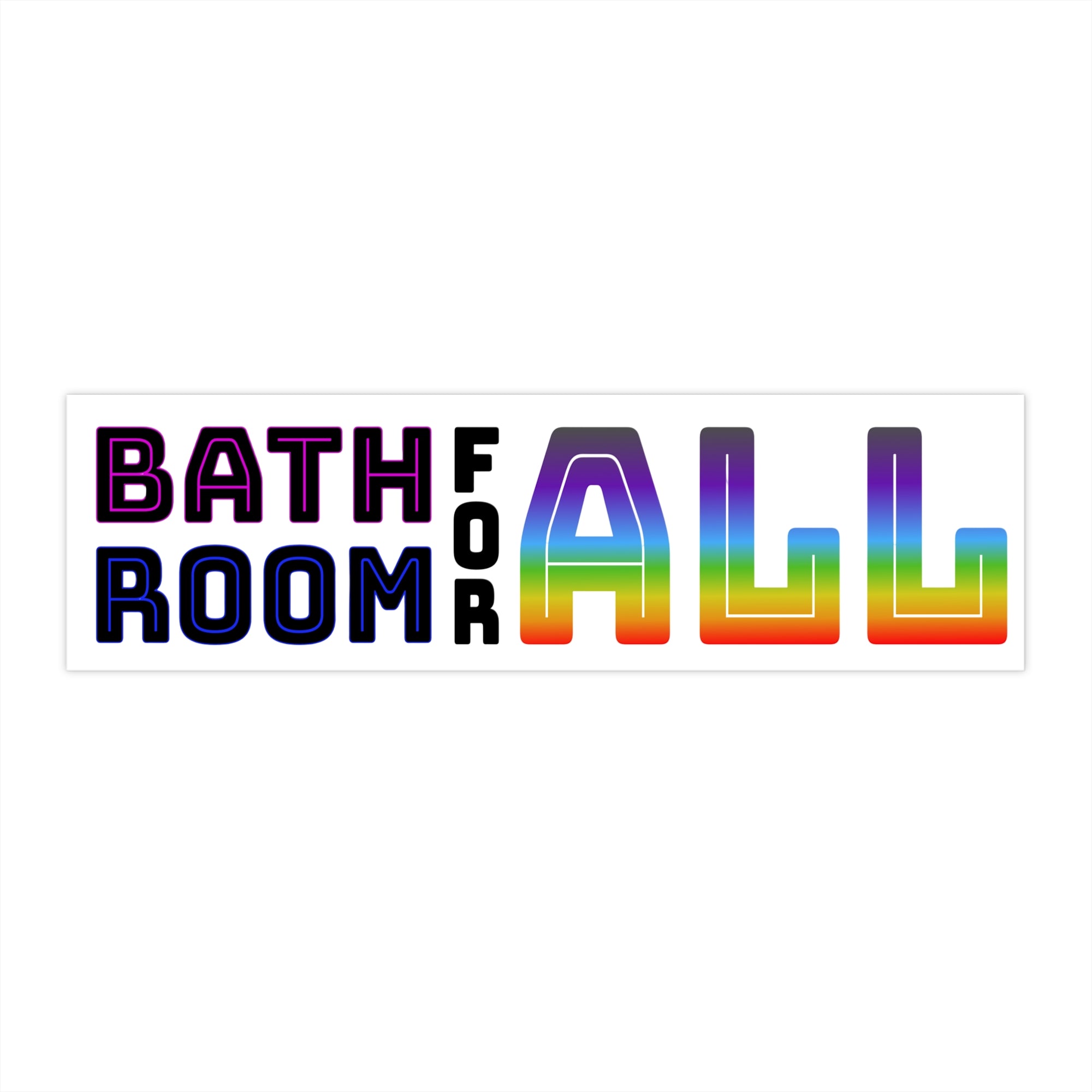 Bathroom For All Sticker