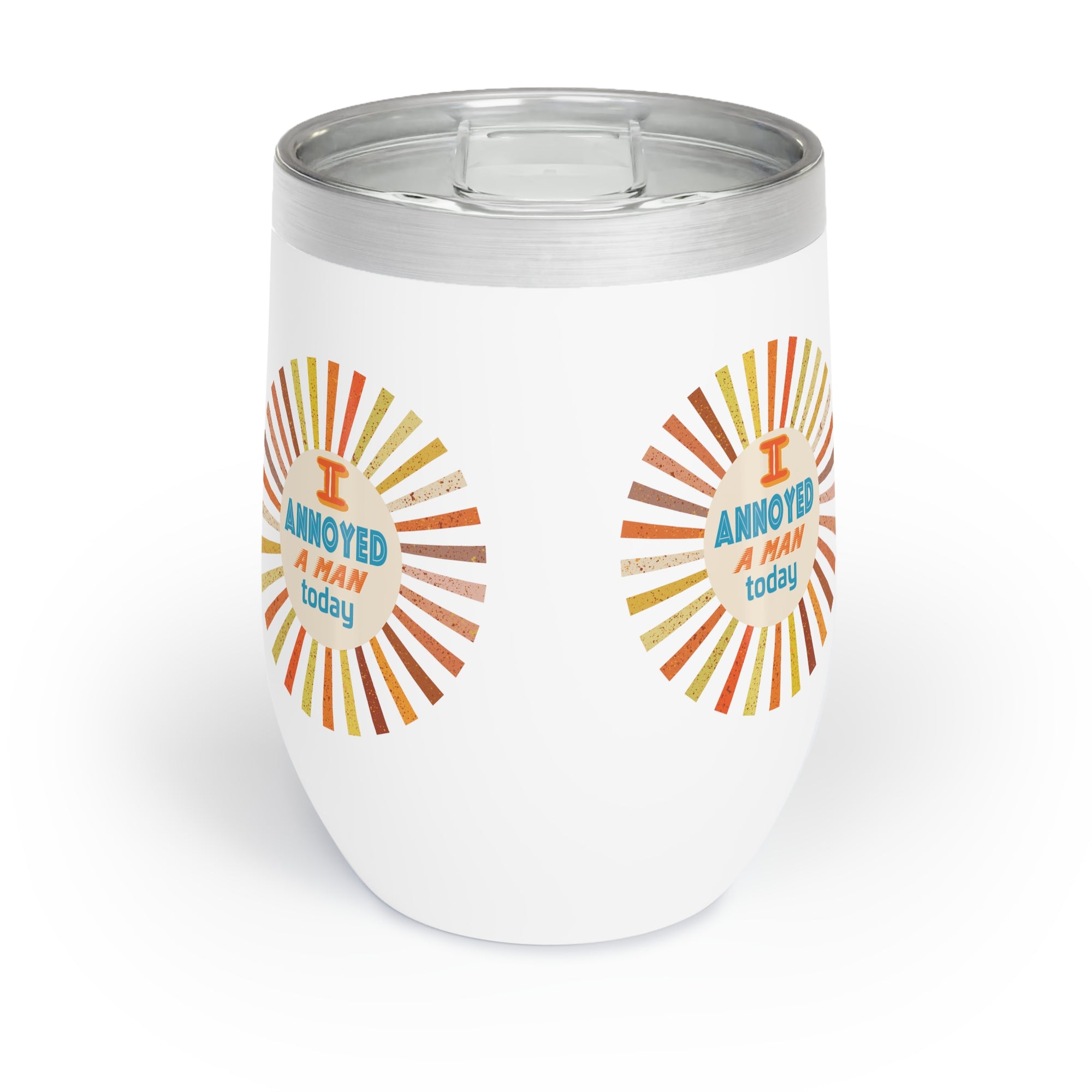 I Annoyed A Man Today Chill Wine Tumbler