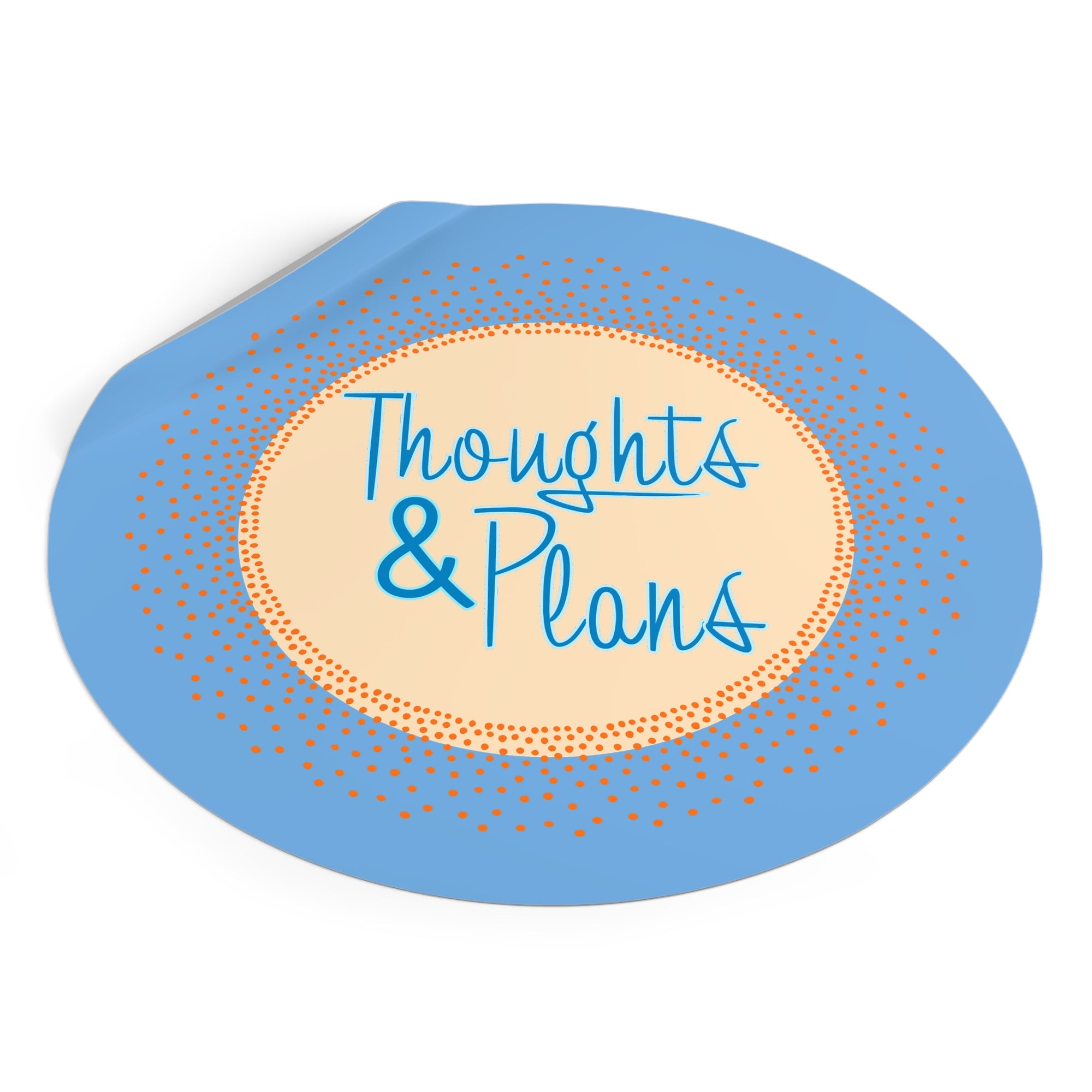 Thoughts & Plans Round Vinyl Sticker — Blue Decorative Planner Label
