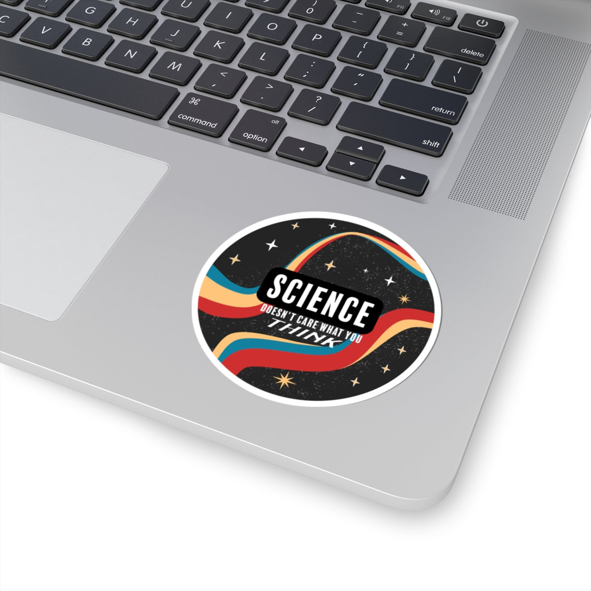 Science Sticker - "Science Doesn't Care What You Think" Retro Space Kiss-Cut Vinyl