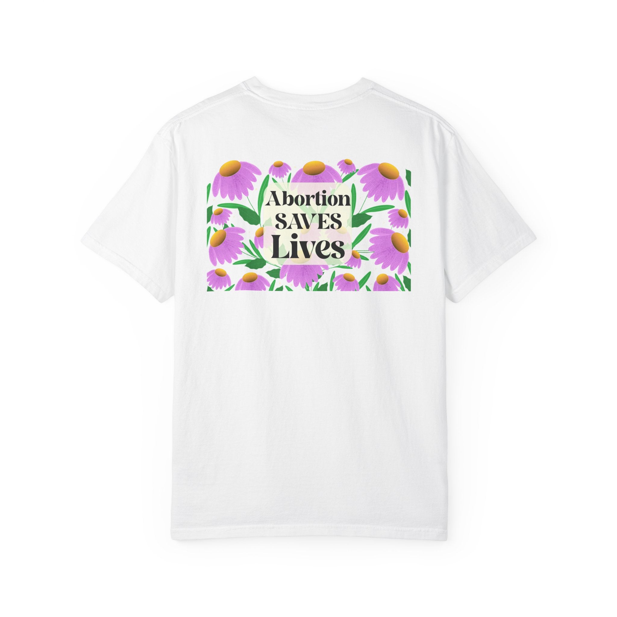 Abortion Saves Lives Floral T‑Shirt, Know Your Body Know Your RIghts