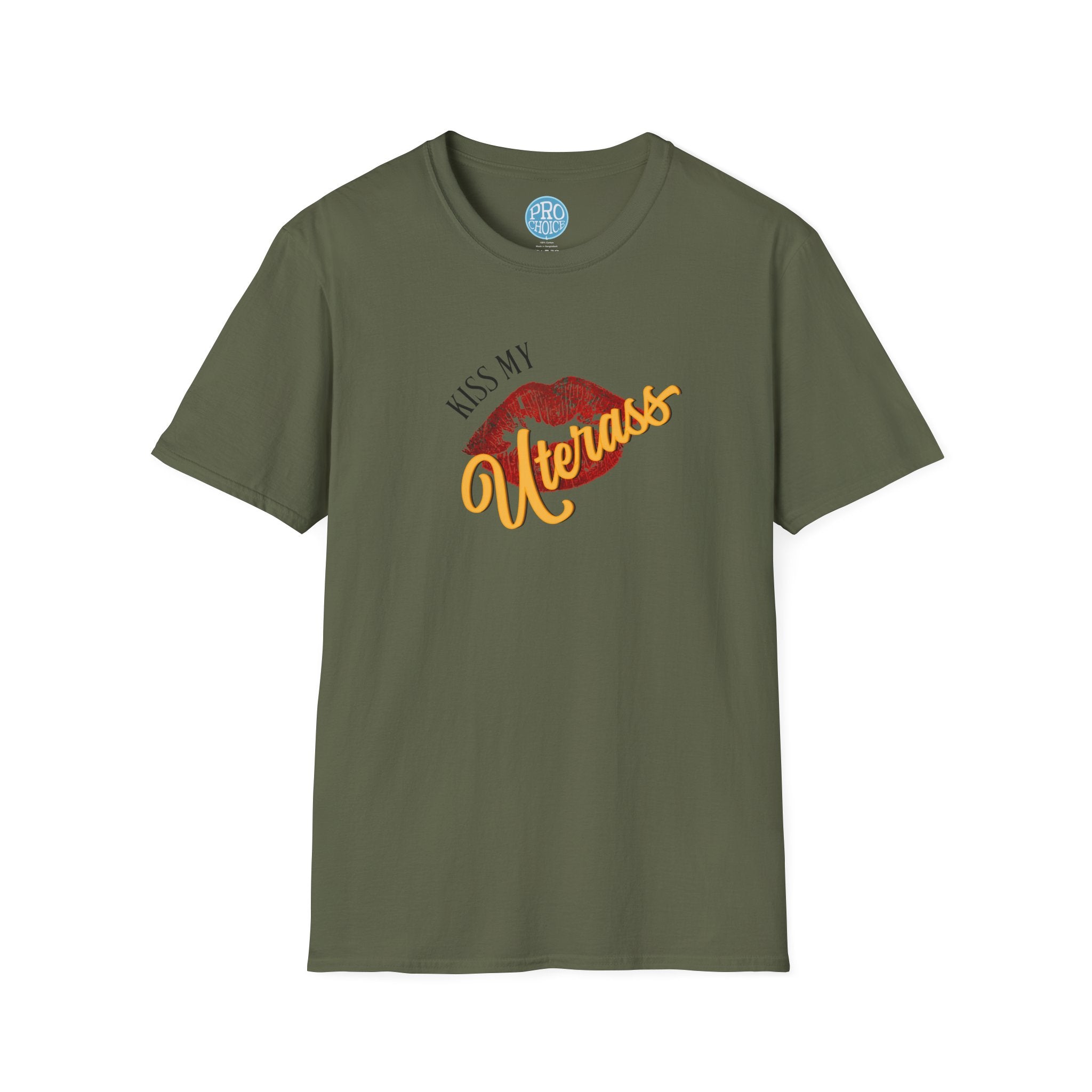 Kiss My Uterass Shirt