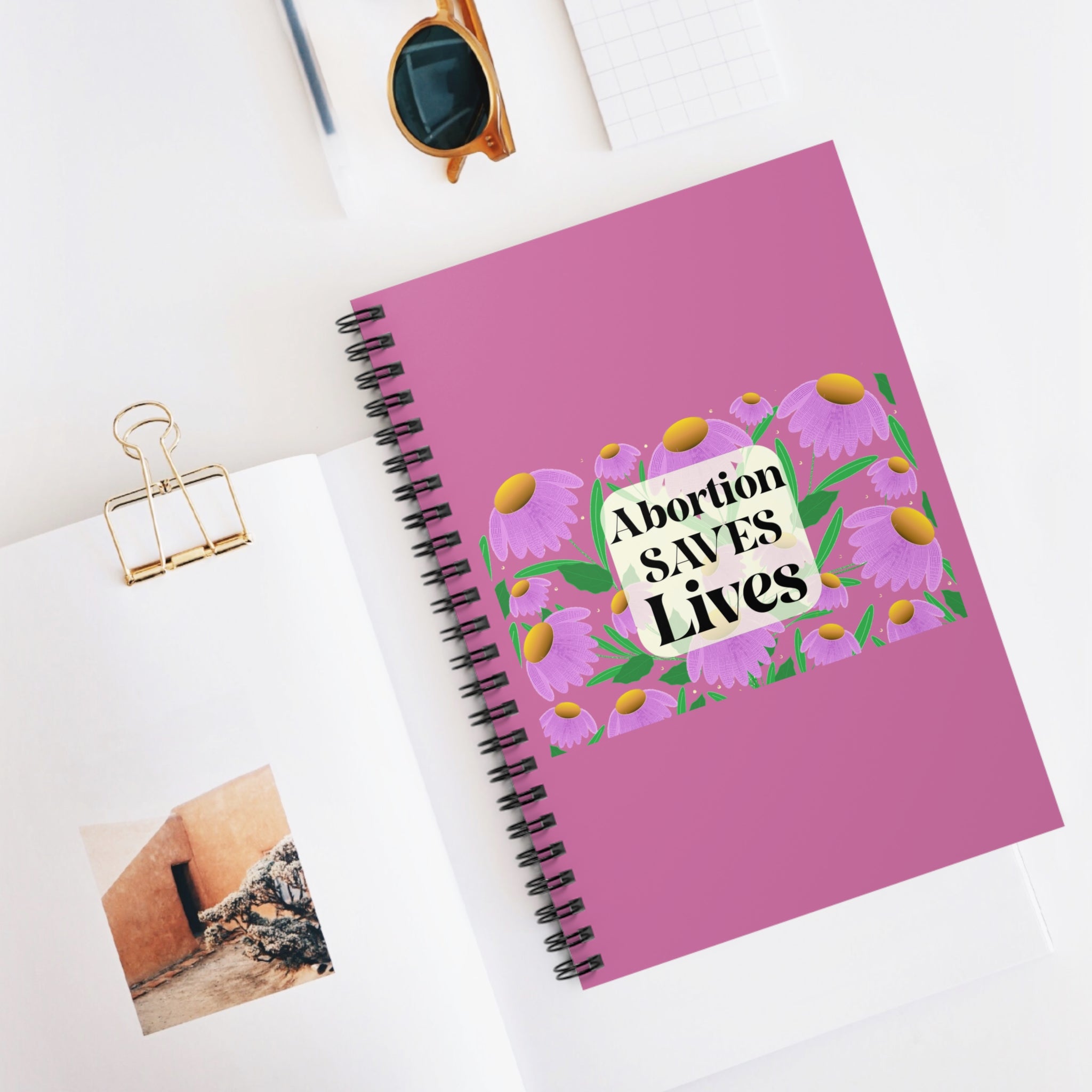 Abortion Saves Lives Floral Spiral Notebook – Pink Ruled Journal for Pro-Choice Activists