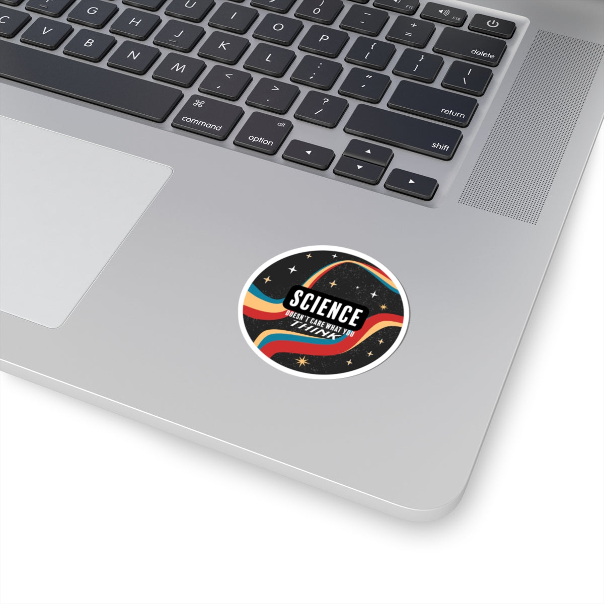 Science Sticker - "Science Doesn't Care What You Think" Retro Space Kiss-Cut Vinyl
