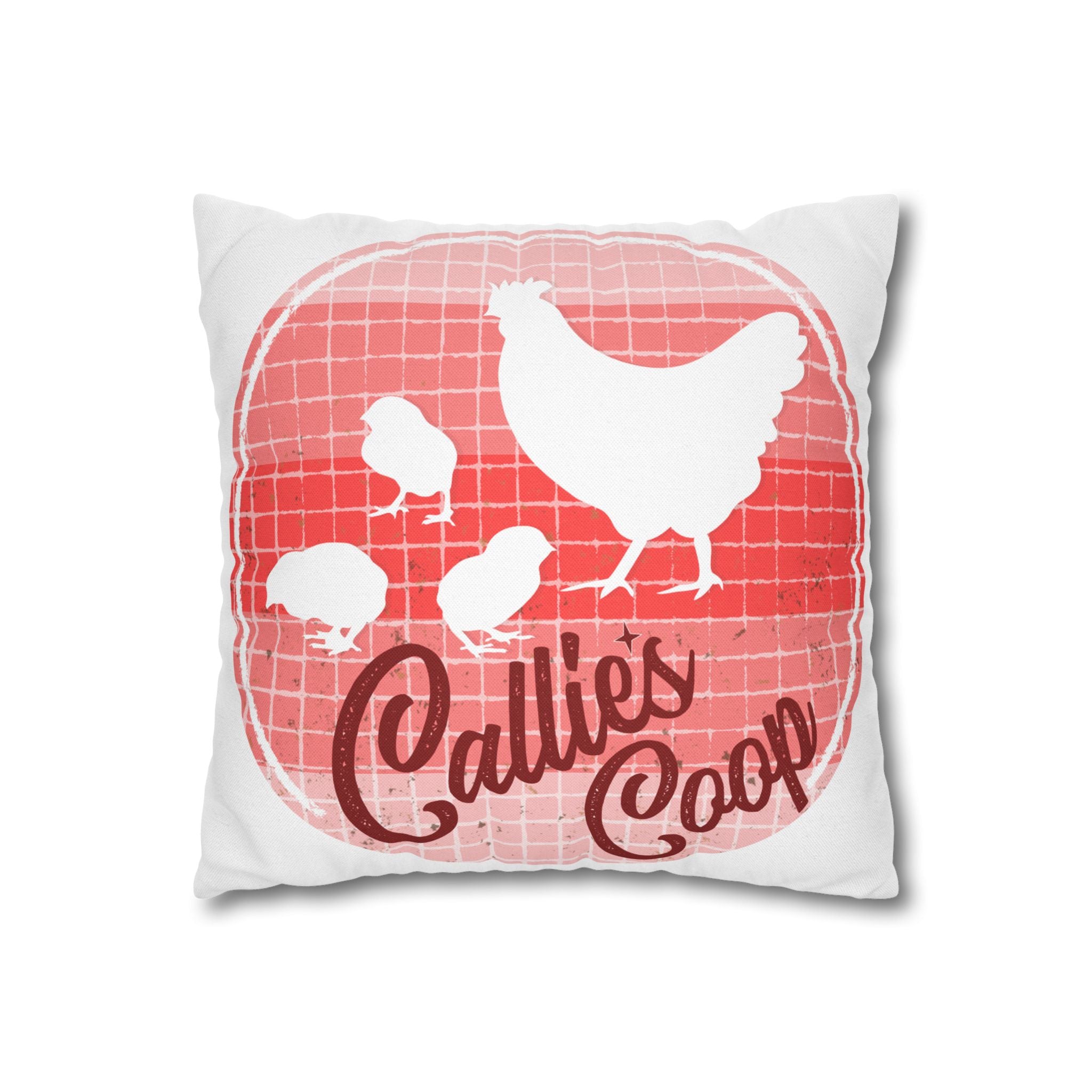 Callie's Coop Chicken Mom , Custom Pillow Case