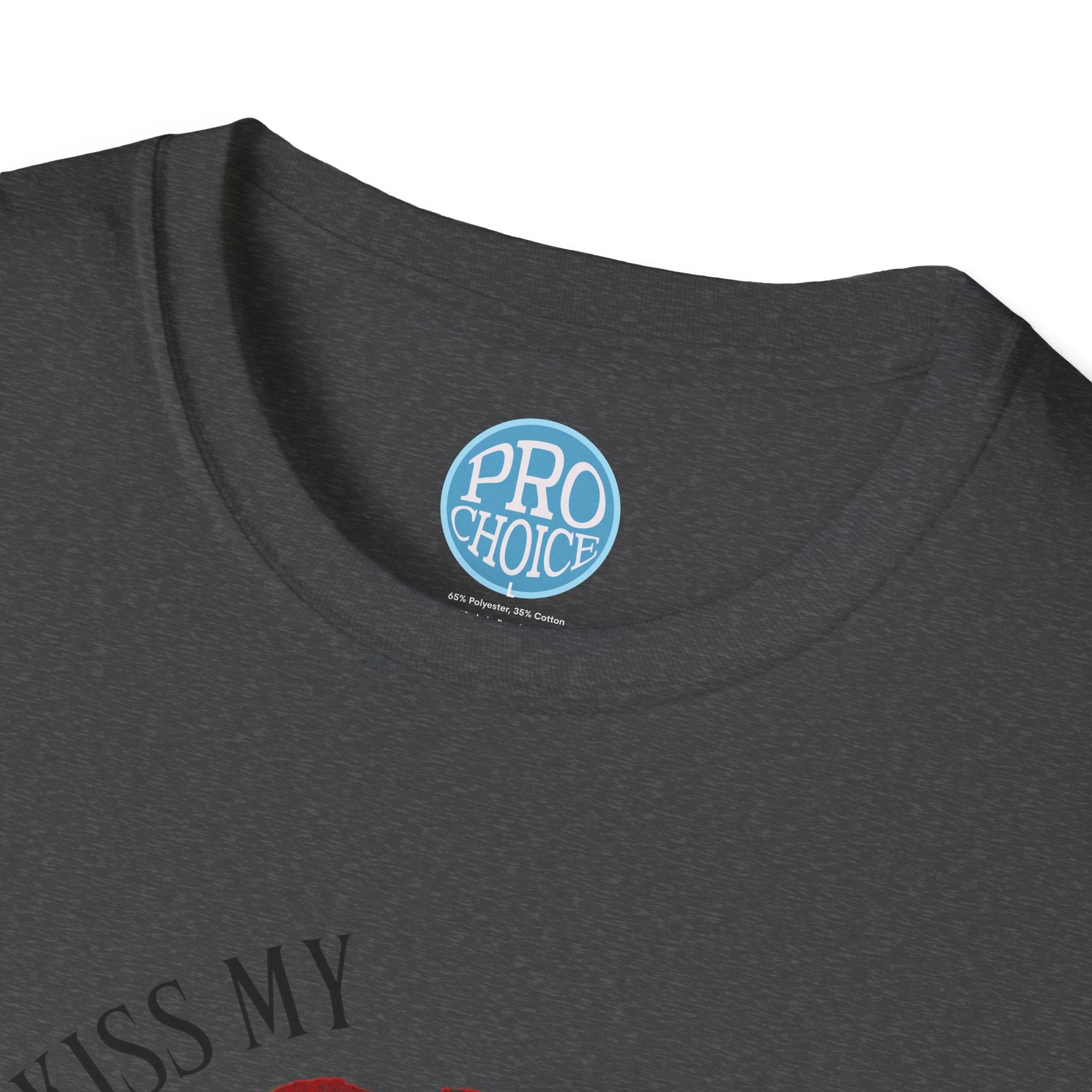 Kiss My Uterass Shirt