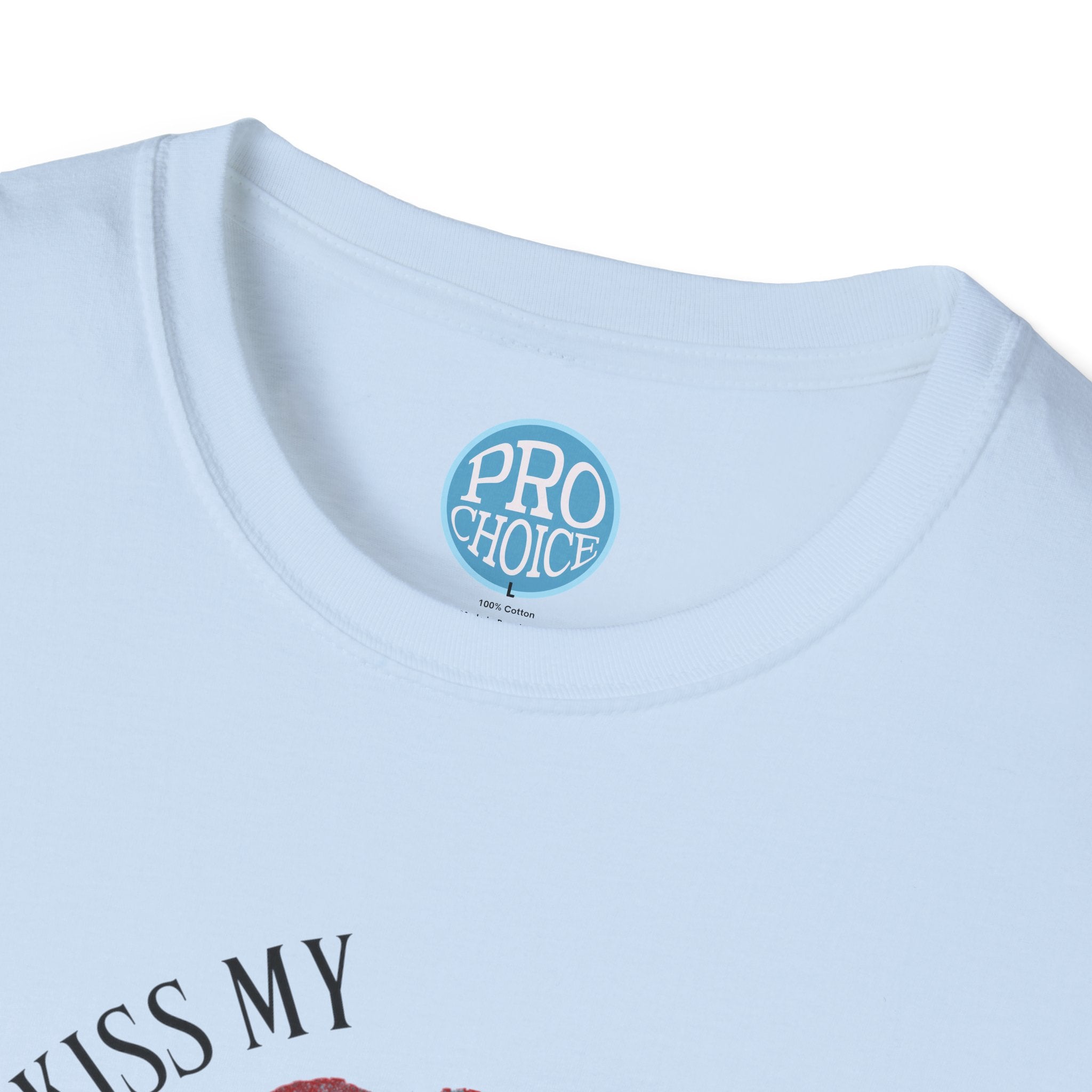 Kiss My Uterass Shirt
