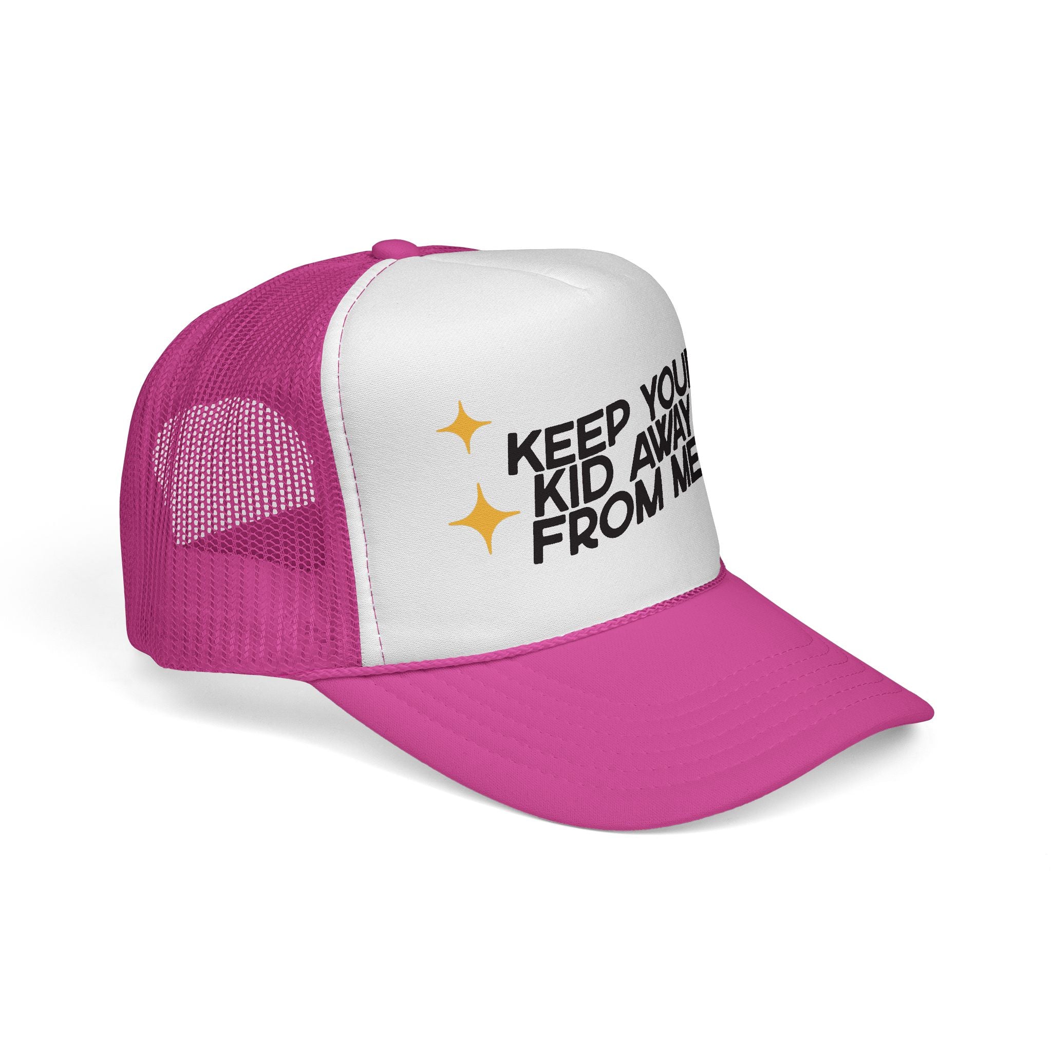 Keep Your Kid Away From Me Trucker Cap