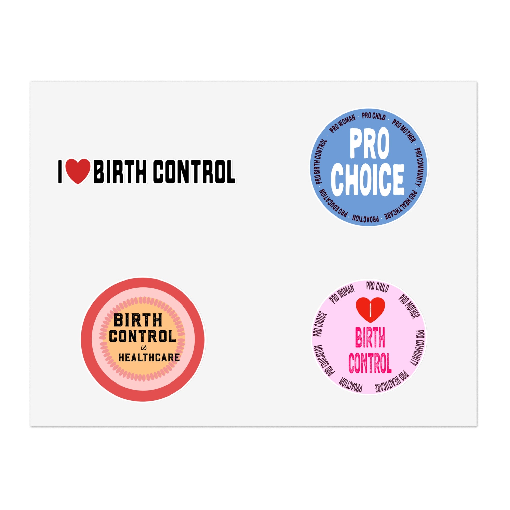 Pro-Choice Birth Control Sticker Sheet — Advocacy Political Vinyl Stickers