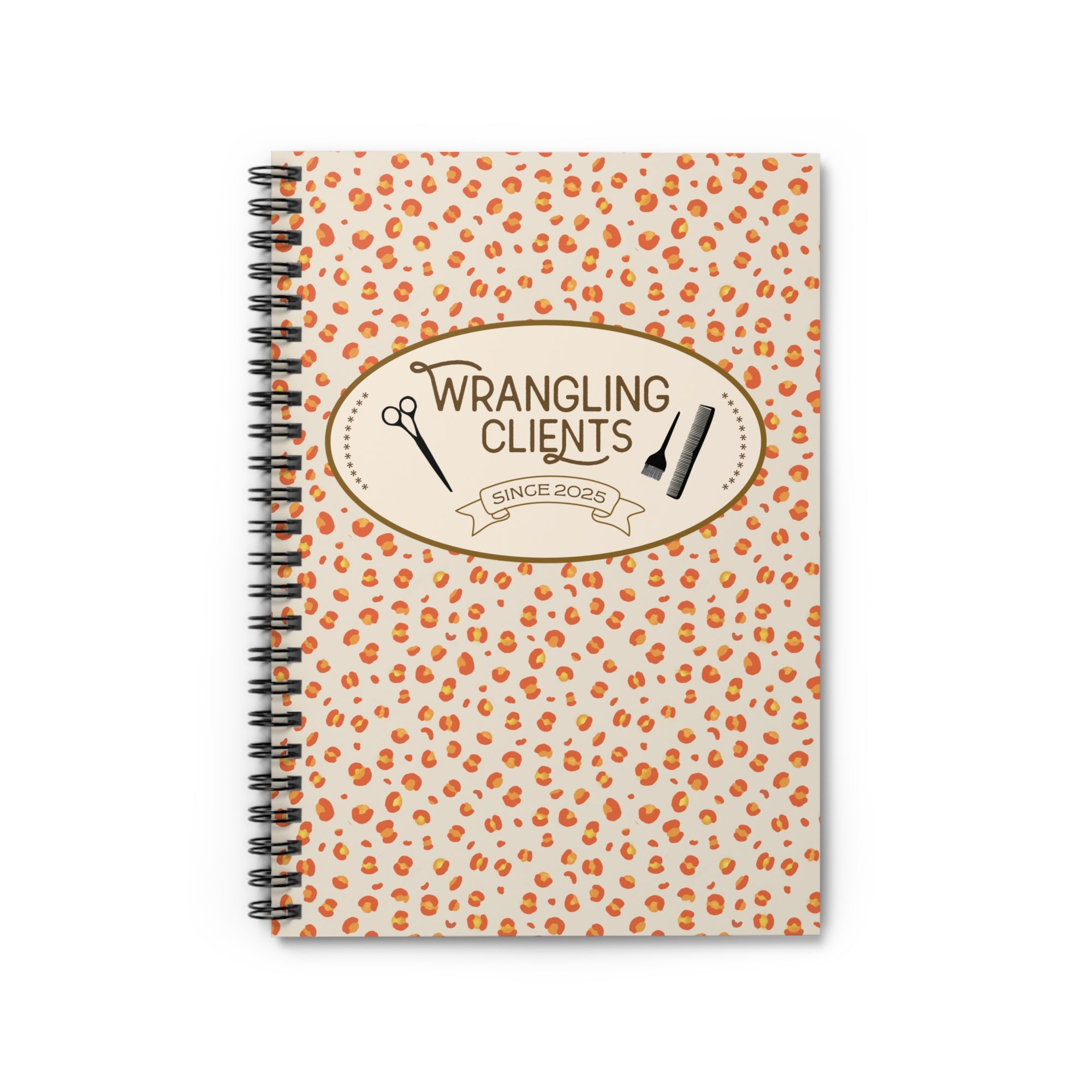Wrangling Clients Spiral Notebook – Personalized Stylist, Leopard Print Hair Stylist Journal