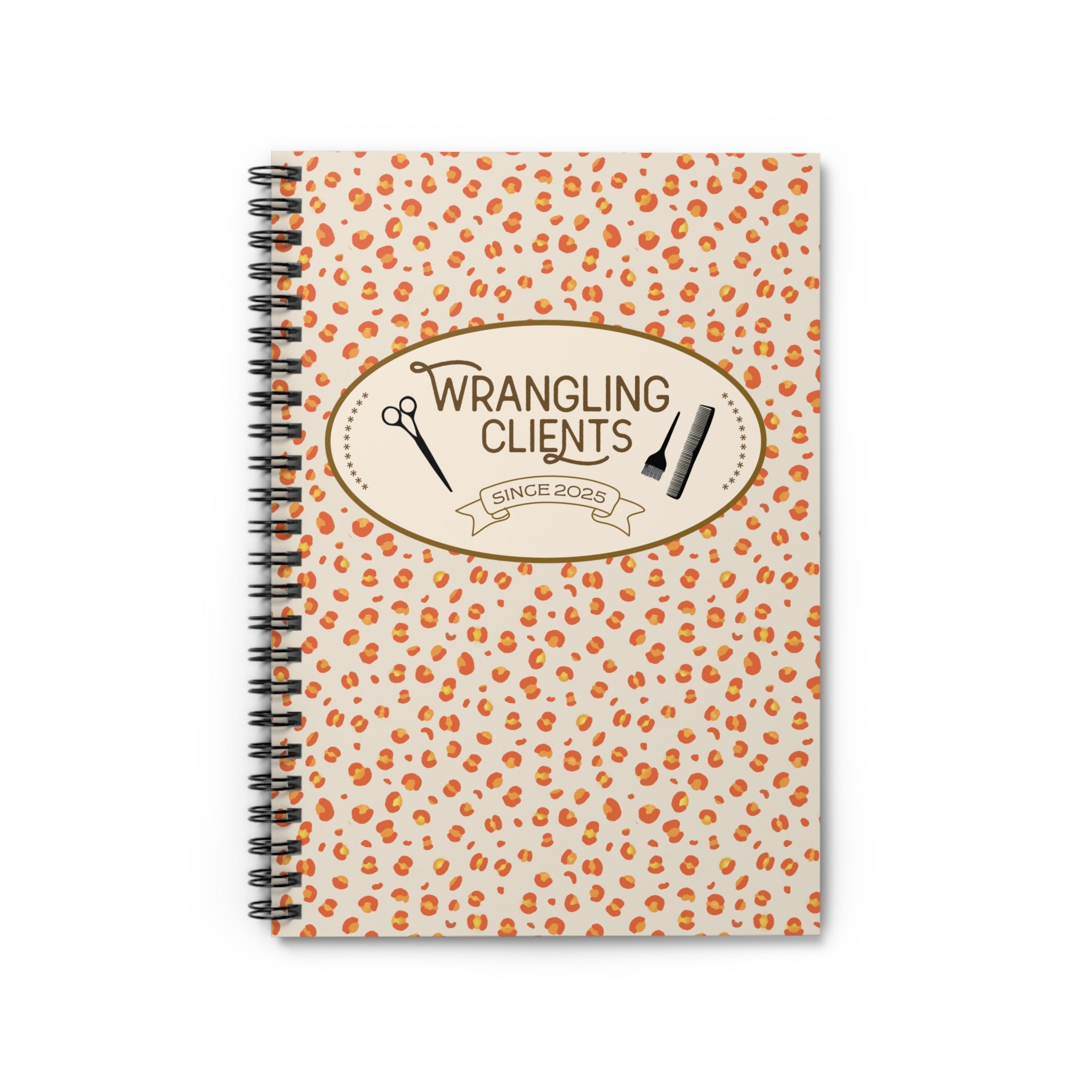 Wrangling Clients Spiral Notebook – Personalized Stylist, Leopard Print Hair Stylist Journal