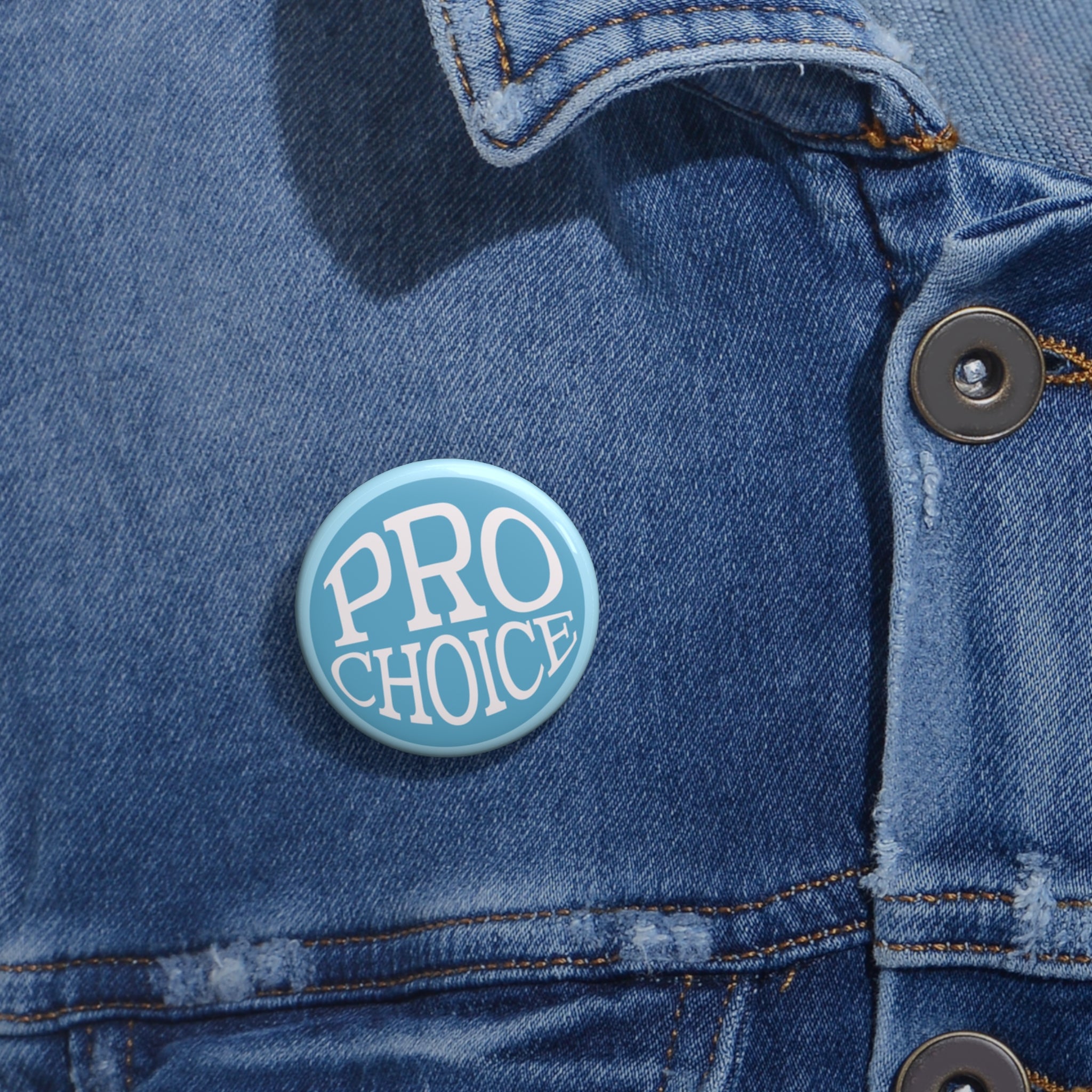 Pro Choice Pin Button - Light Blue Political Activism Badge