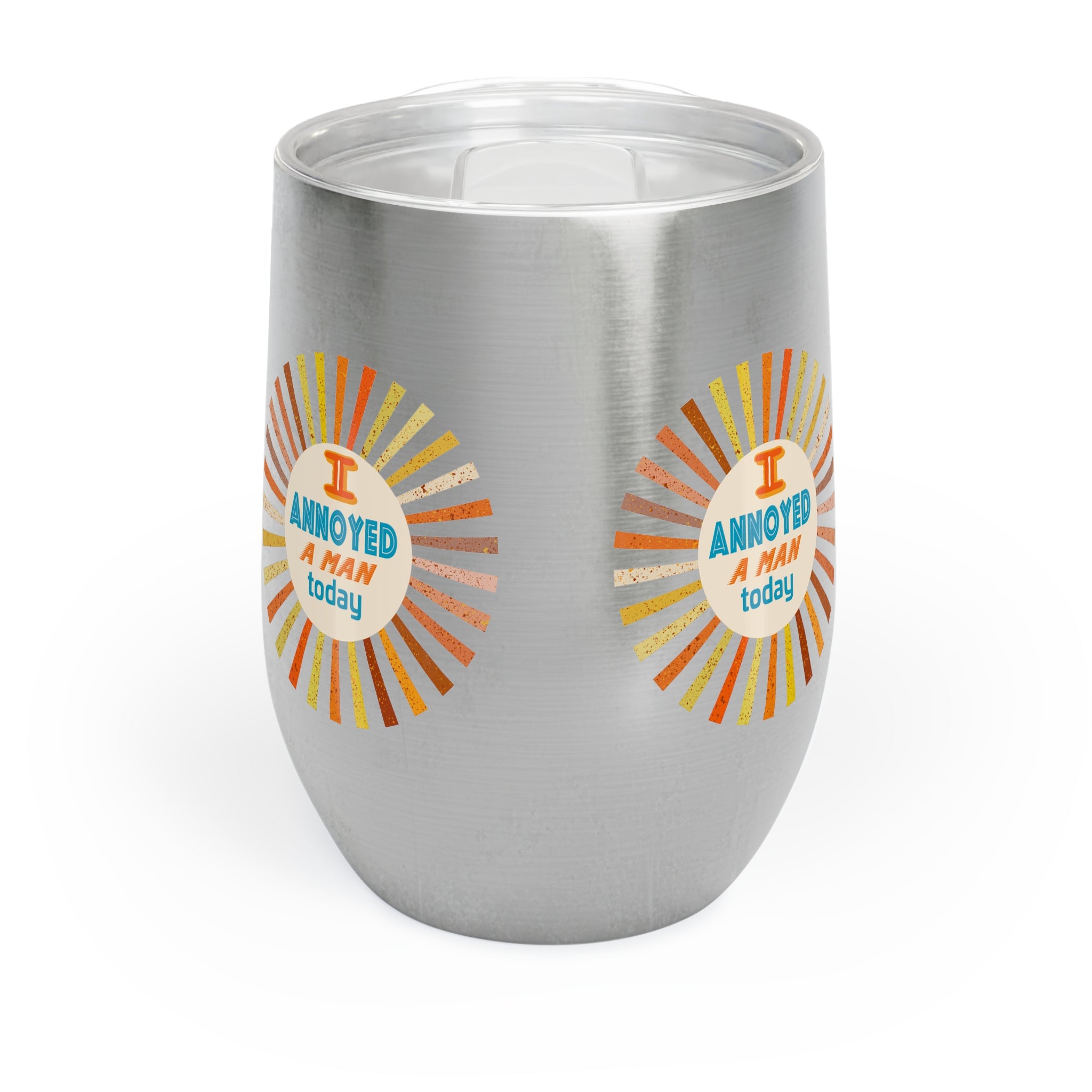 I Annoyed A Man Today Chill Wine Tumbler