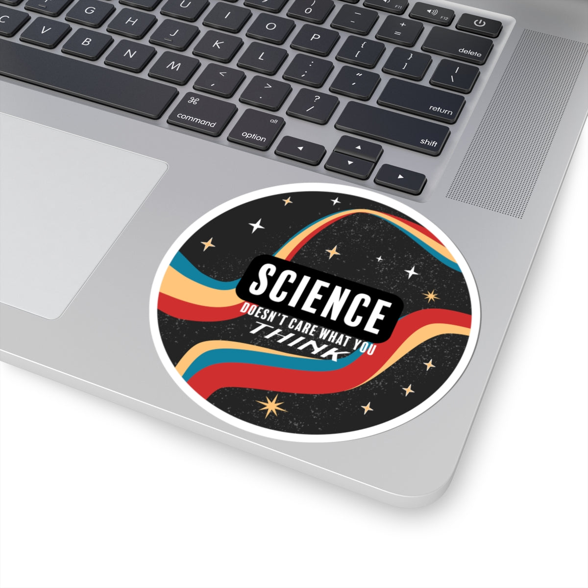 Science Sticker - "Science Doesn't Care What You Think" Retro Space Kiss-Cut Vinyl
