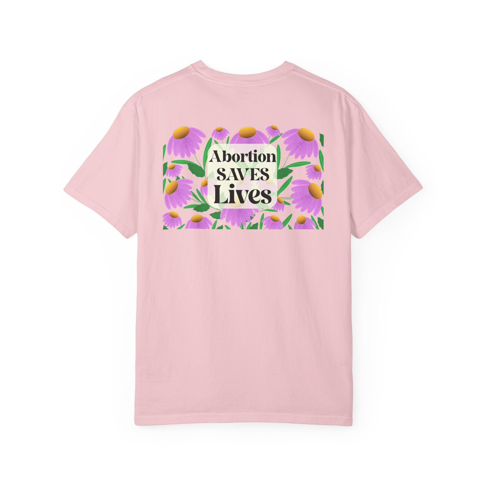 Abortion Saves Lives Floral T‑Shirt, Know Your Body Know Your RIghts