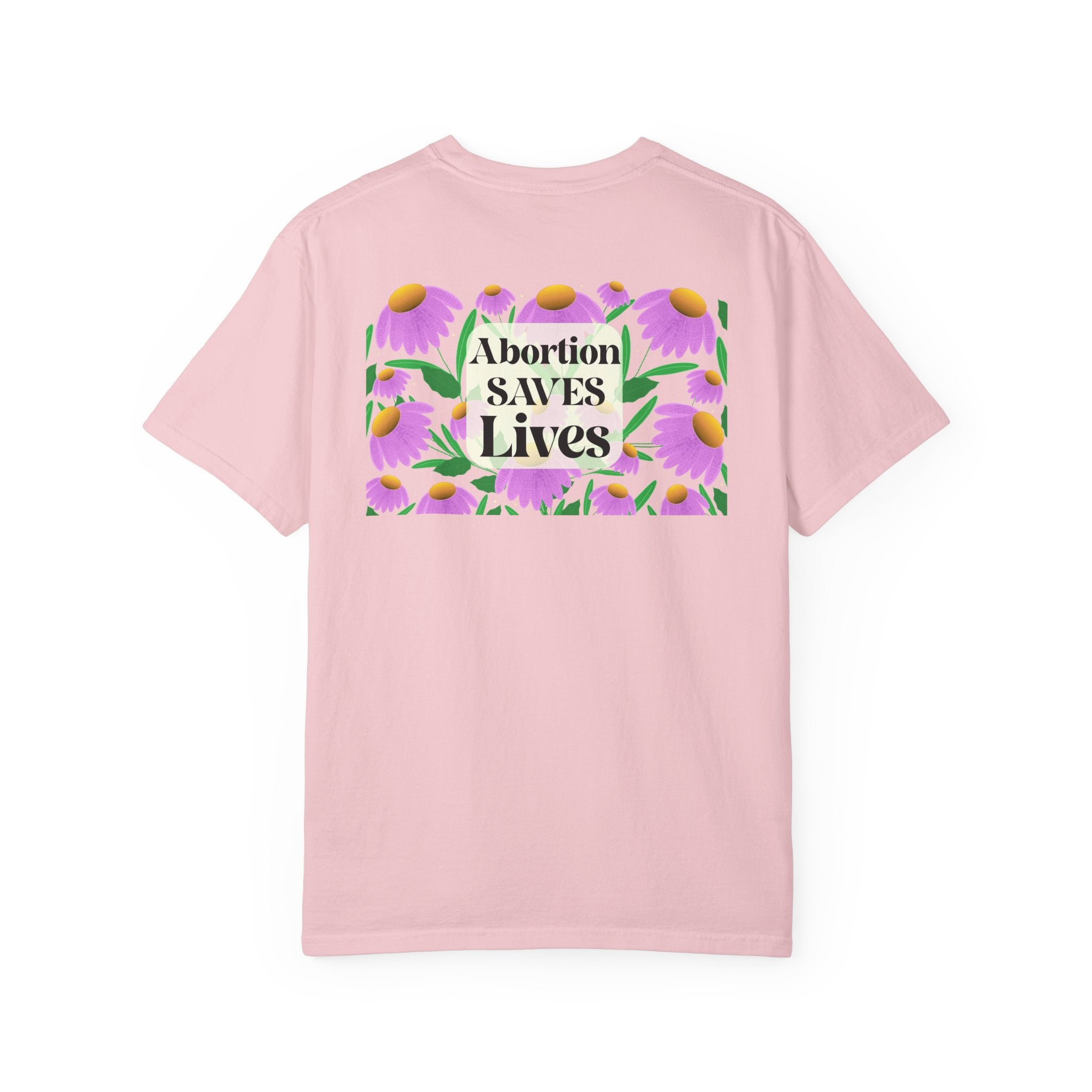 Abortion Saves Lives Floral T‑Shirt, Know Your Body Know Your RIghts