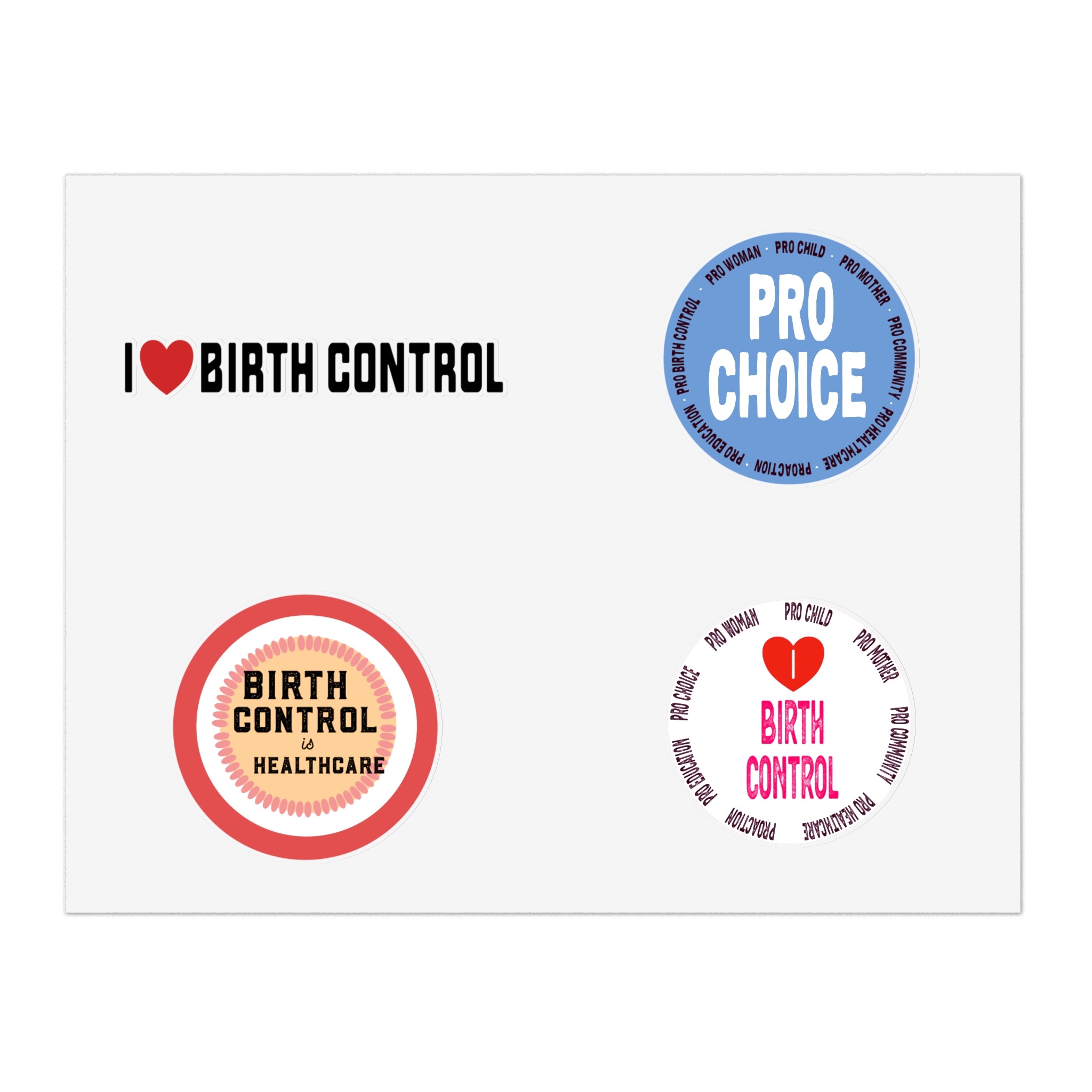 Pro-Choice Birth Control Sticker Sheet — Advocacy Political Vinyl Stickers