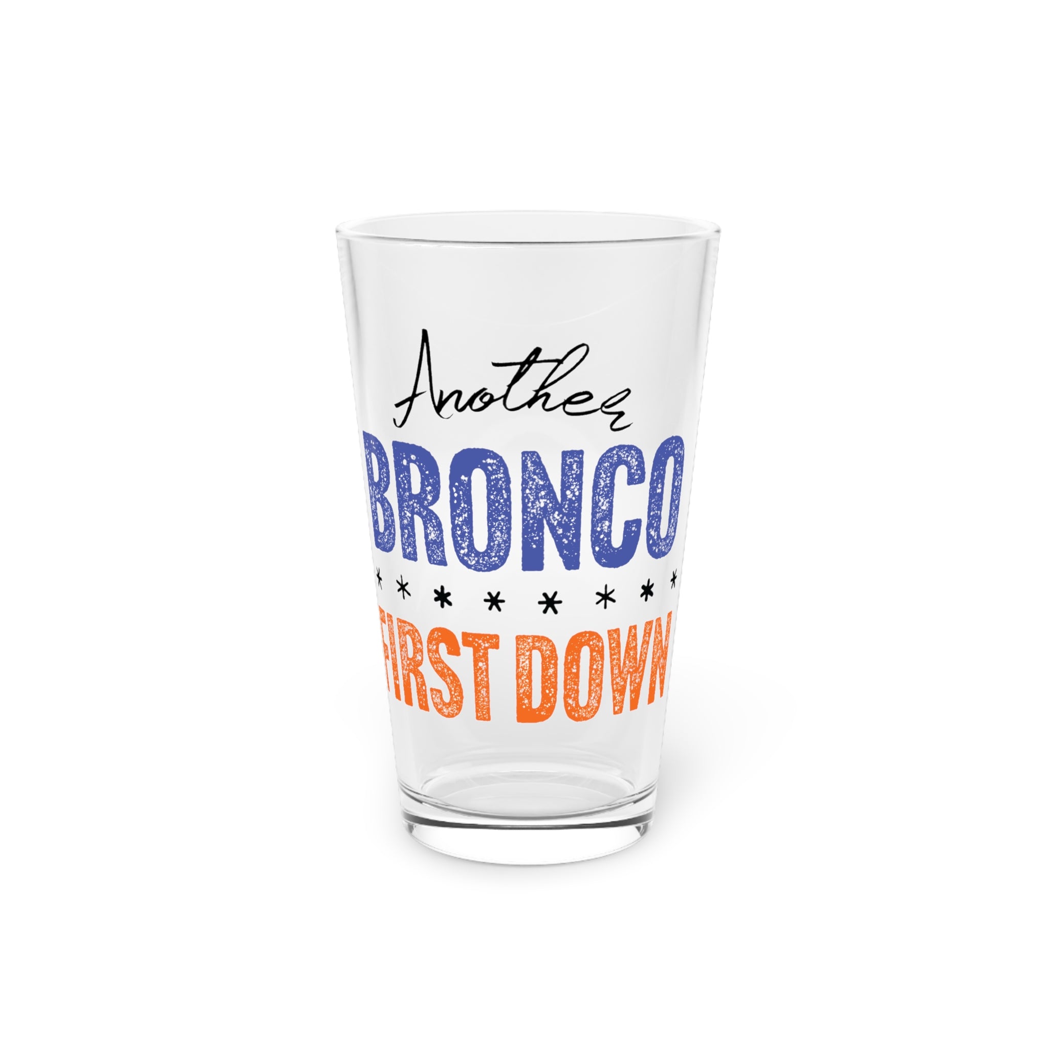 Broncos First Down Pint Glass, "Sports Fans"