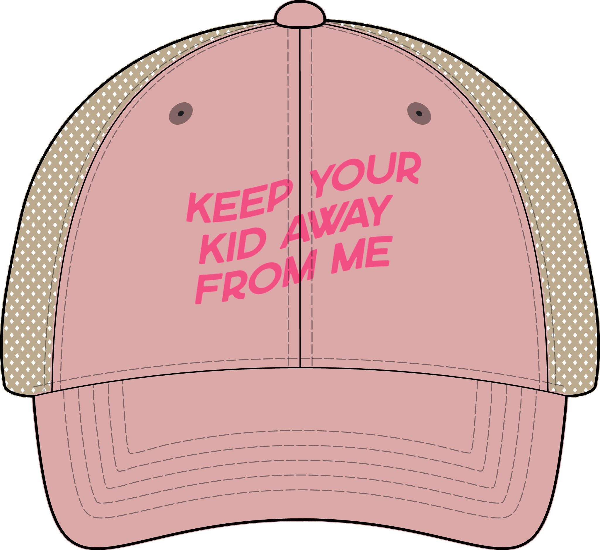 Keep Your Kid Away From Me Mesh Back Hat