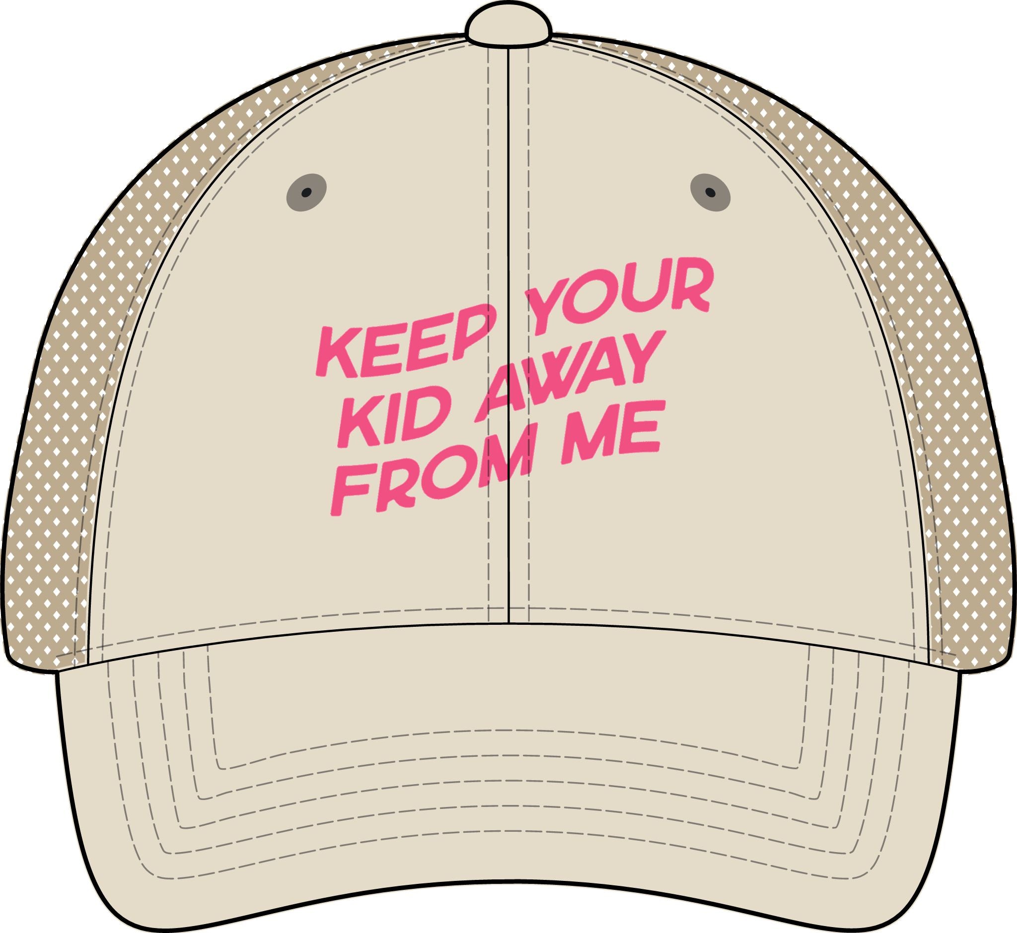 Keep Your Kid Away From Me Mesh Back Hat