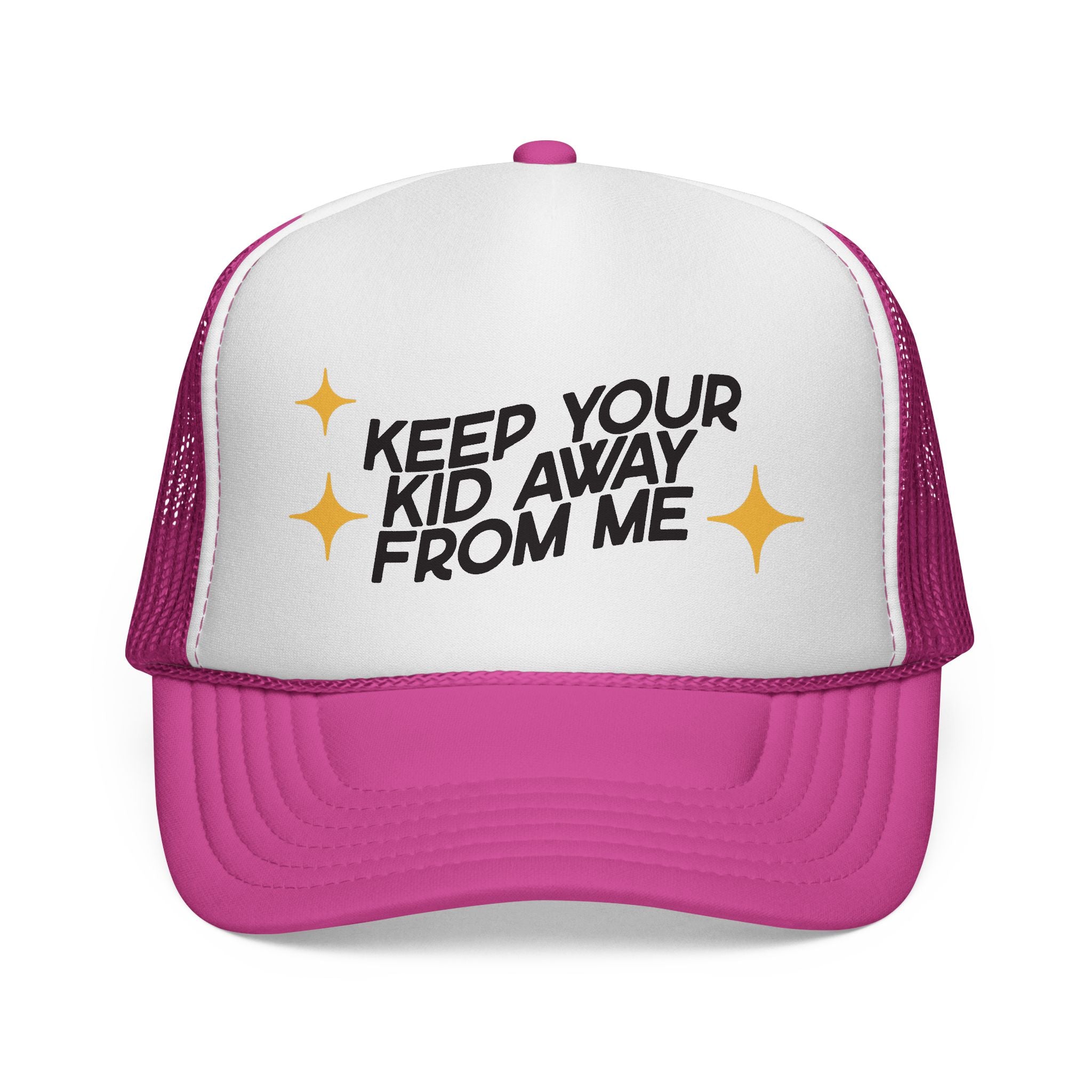 Keep Your Kid Away From Me Trucker Cap