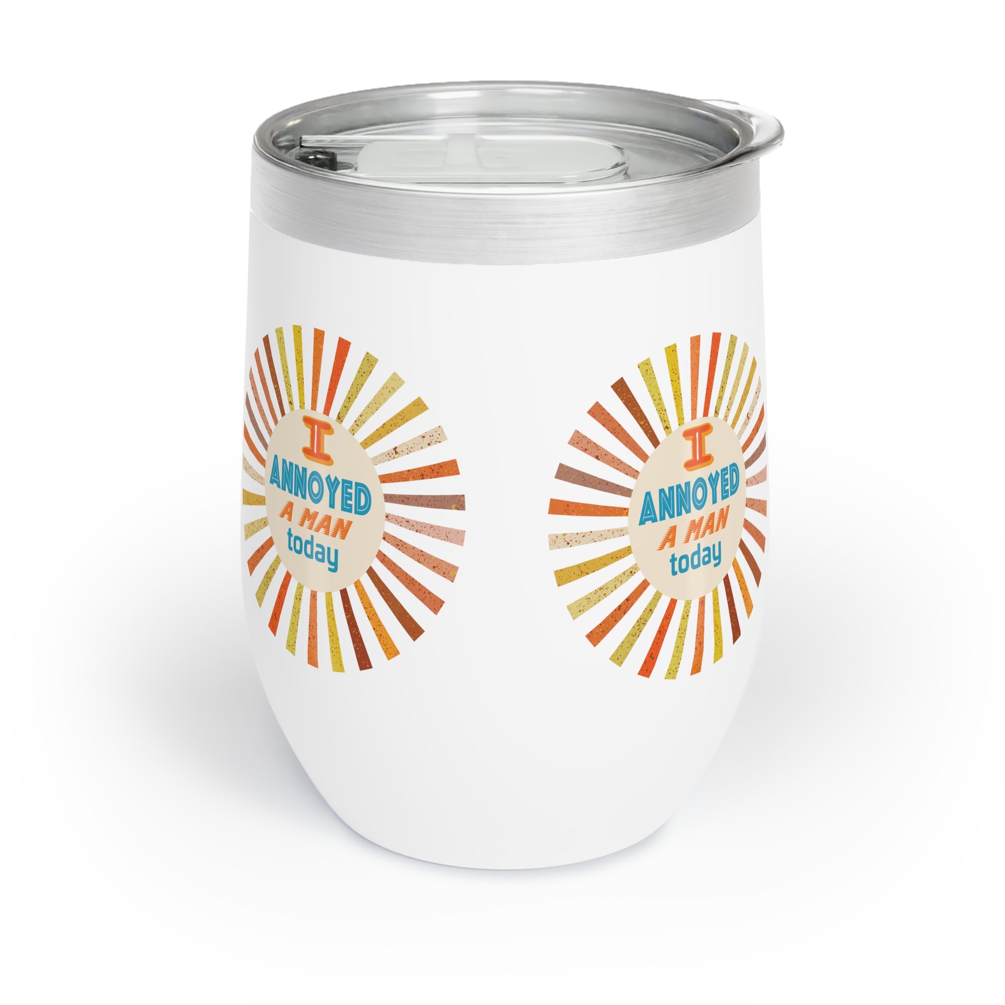 I Annoyed A Man Today Chill Wine Tumbler