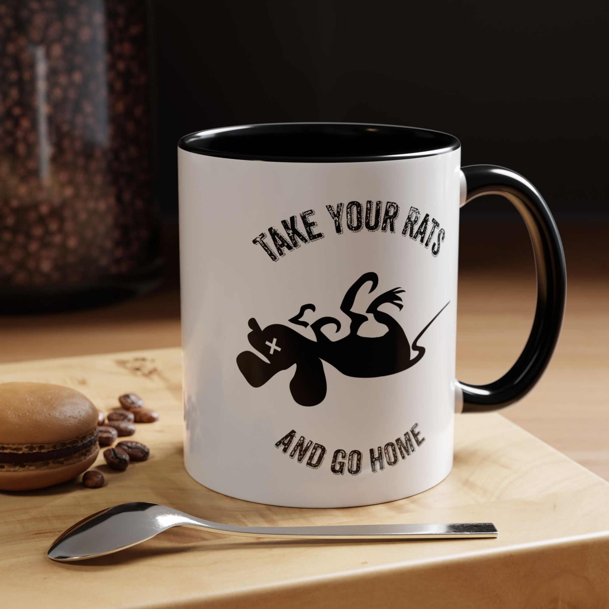 Take Your Rats & Go Home Coffee Mug 11oz & 15 oz